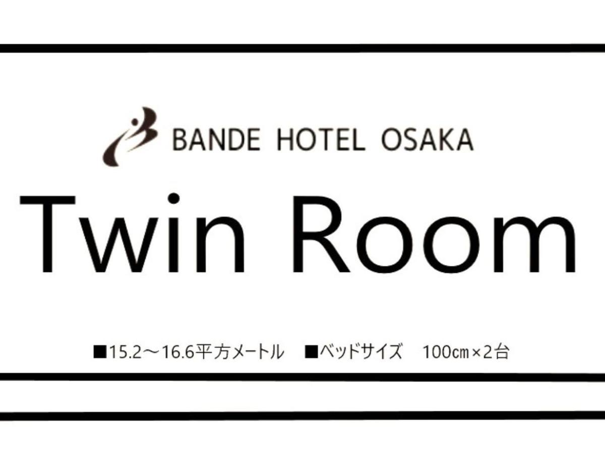 Bande Hotel Osaka Exteriör bild