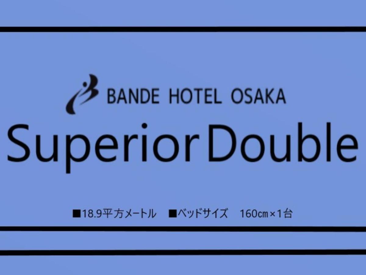Bande Hotel Osaka Exteriör bild